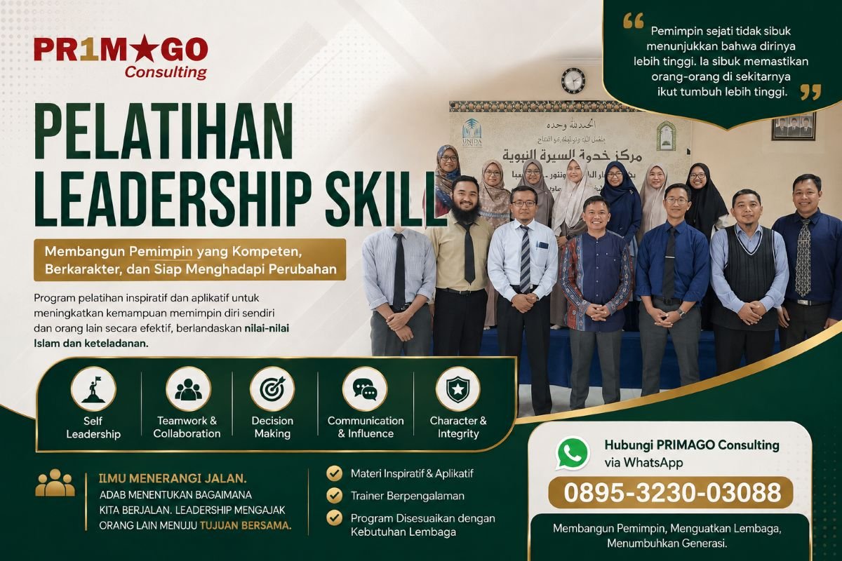 Pelatihan Leadership Skill: Membangun Pemimpin yang Kompeten, Berkarakter, dan Siap Menghadapi Perubahan
