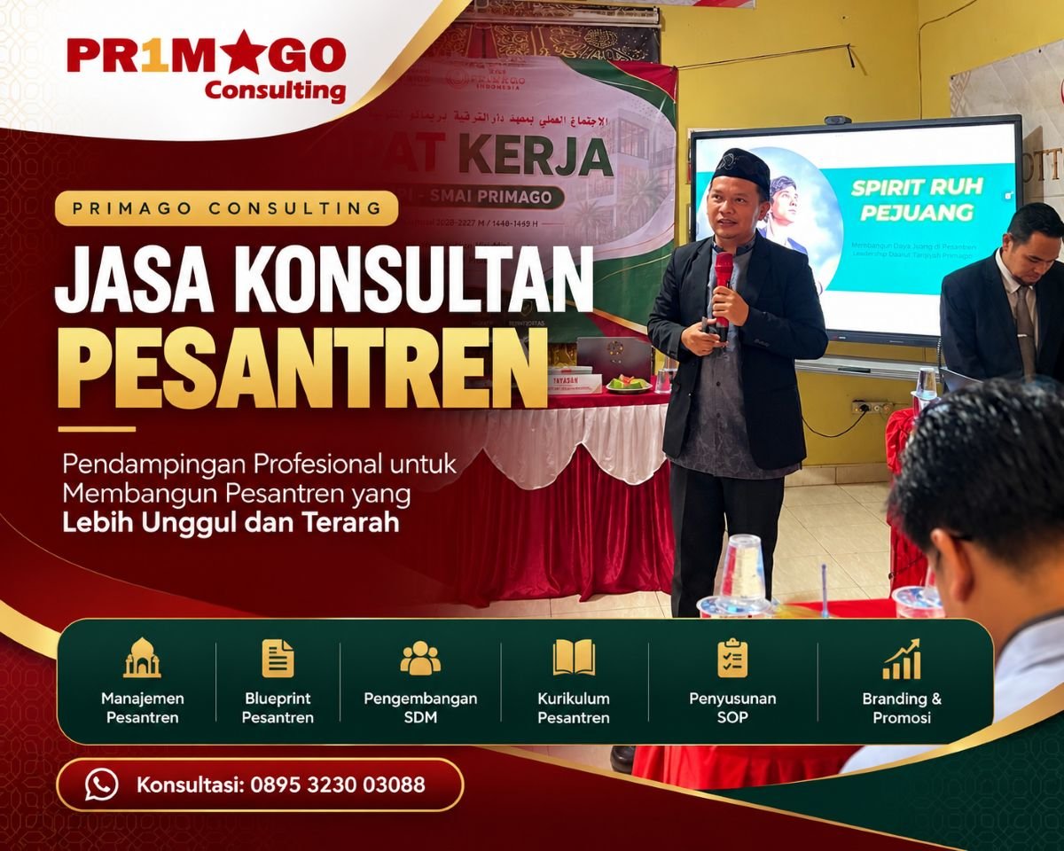 Jasa Konsultan Pesantren: Pendampingan Profesional untuk Membangun Pesantren yang Lebih Unggul dan Terarah